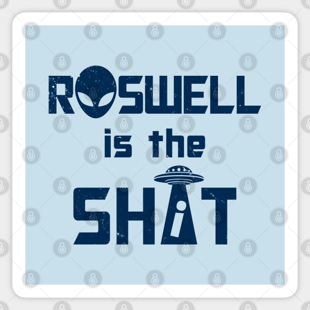 Roswell is the Shi*t A Sticker by Originals by Boggs Nicolas